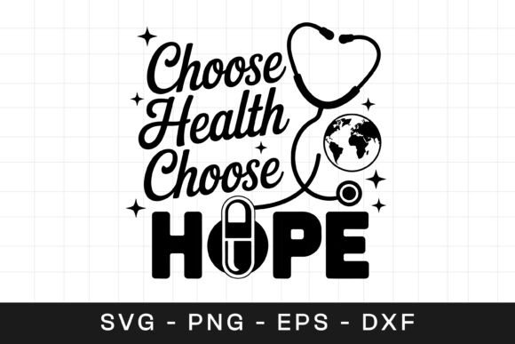 Choose Health Choose Hope Wellness Graphics for Crafts