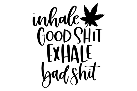 Good Vibes and Chill Graphics for Crafts