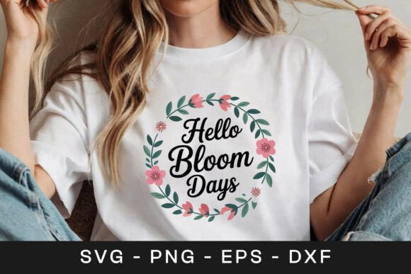 Hello Bloom Days Floral Graphics for Crafts