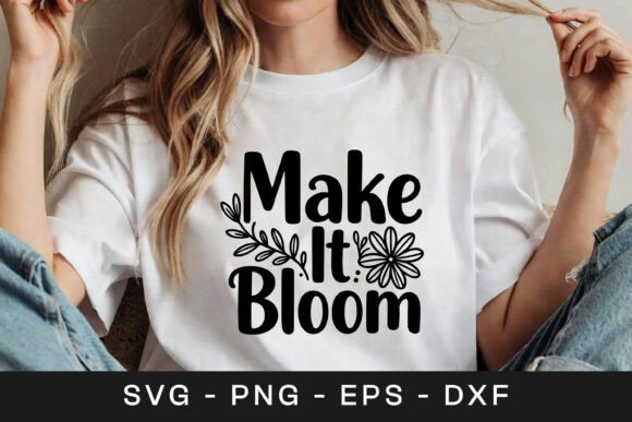 Make It Bloom Floral SVG for Graphics and Crafts