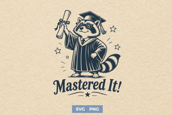 Mastered It SVG - Funny Graduation PNG for Graphics and Crafts
