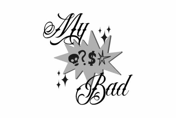 My Bad Graphic for Bold Crafts and Modern Design
