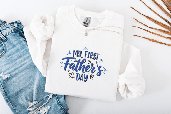 My First Fathers Day Cute Dad Quote Graphics